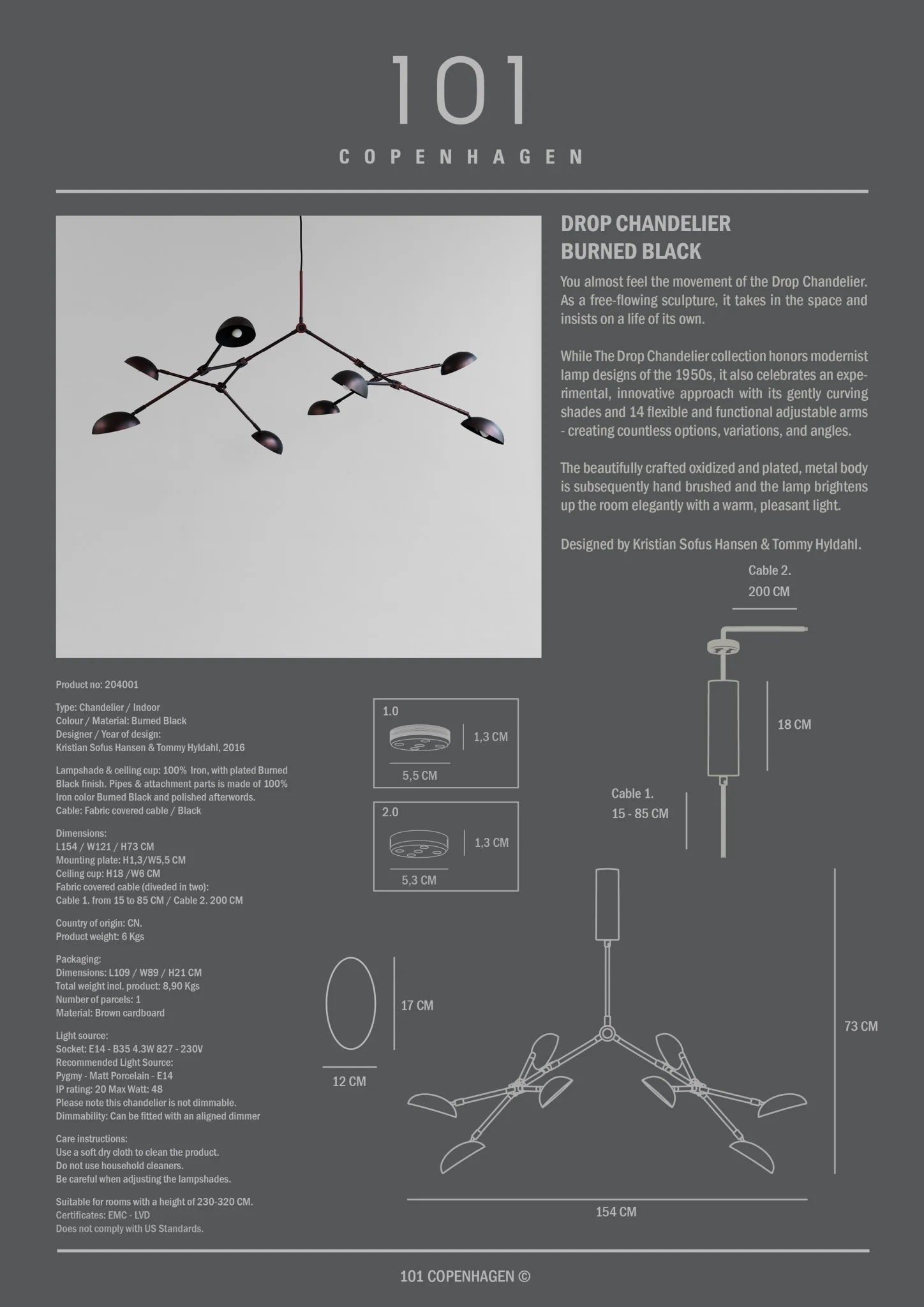Φωτιστικό Οροφής Drop Chandelier 5m - Αλουμίνιο Ορείχαλκος Σίδερο Burned Black H85 x W120 x L158 cm 101 COPENHAGEN