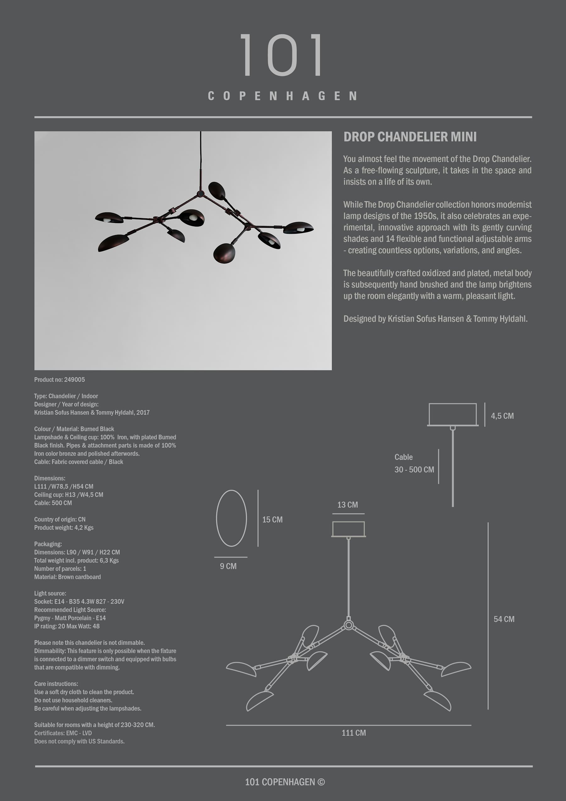 Φωτιστικό Οροφής Drop Chandelier, Mini - Burned Black (5m) L106 x W81 x H55 cm 101 COPENHAGEN