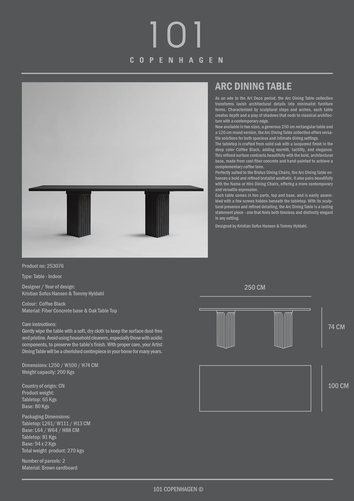 Tραπεζαρία Arc - Δρυς Coffee Black H74 x W100 x L250 cm 101 COPENHAGEN