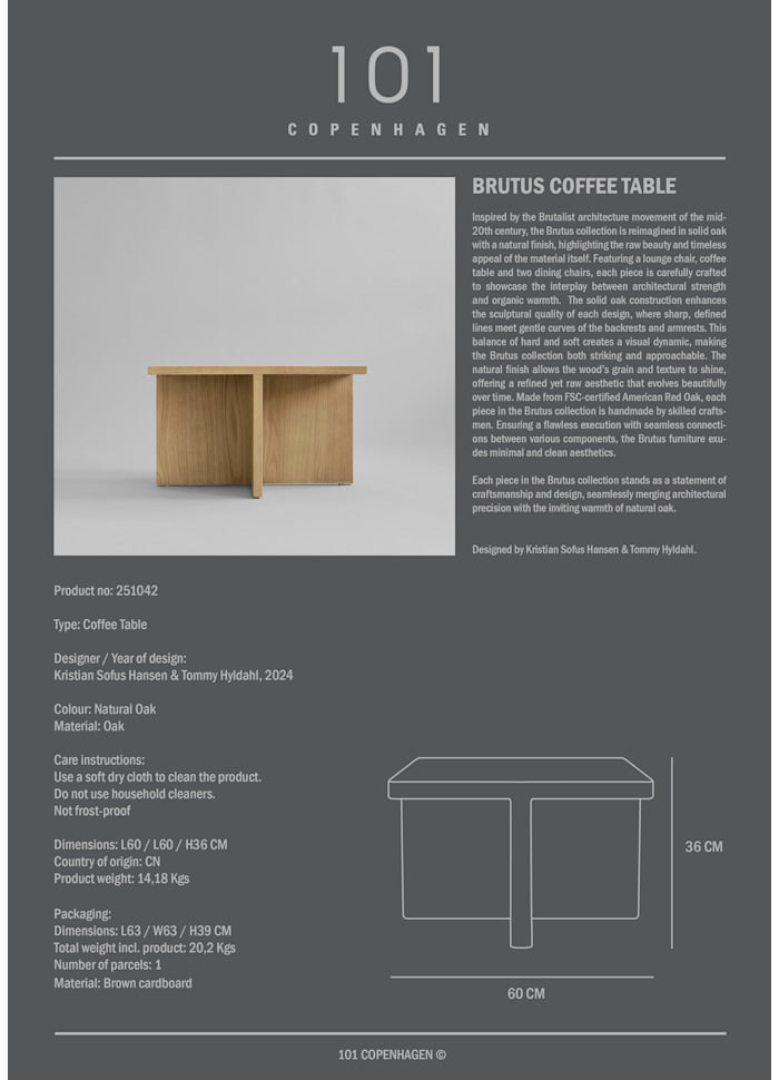 101 COPENHAGEN Τραπέζι Τραπέζι Brutus Coffee Table - Natural Oak Ξύλο L60 x W60 x H36 101 COPENHAGEN