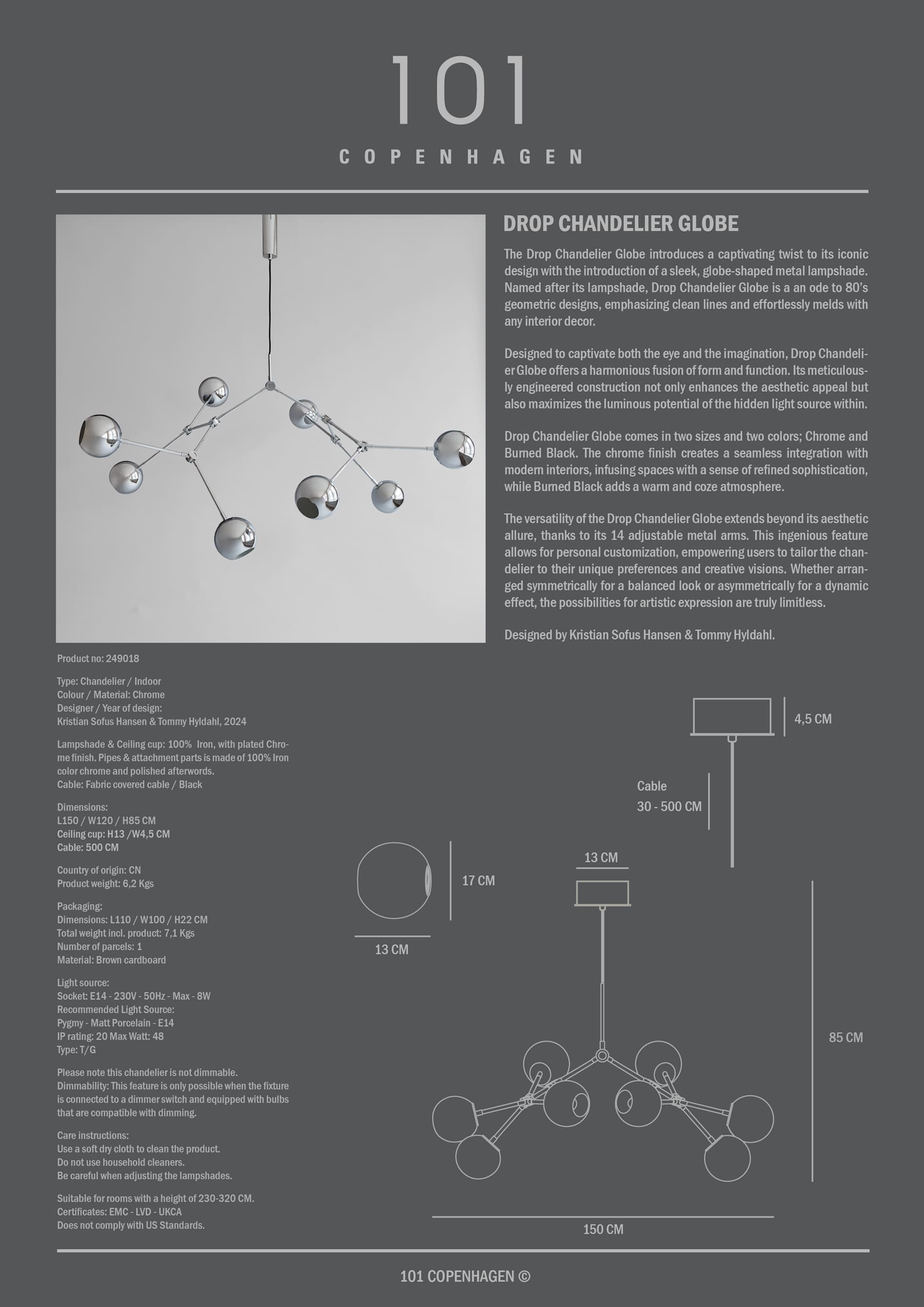 Φωτιστικό οροφής Drop Chandelier Globe - Chrome (5m) Μεταλλικό L150 x W120 x H85 cm 101 COPENHAGEN