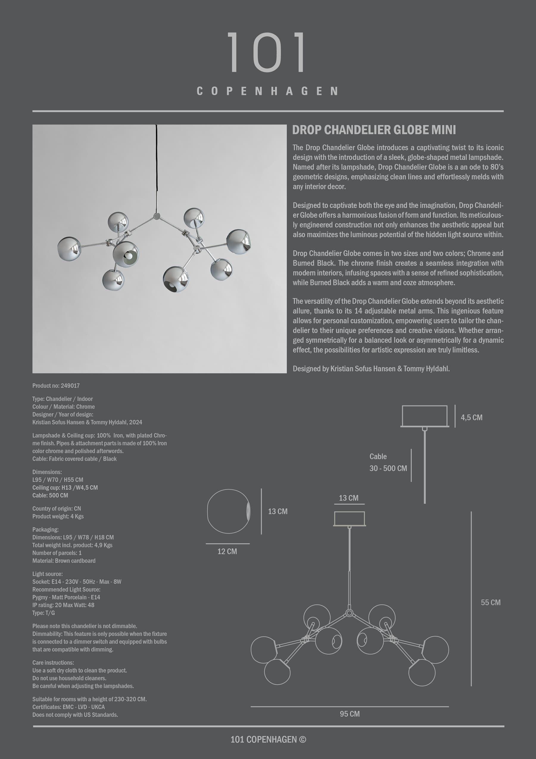 Φωτιστικό οροφής Drop Chandelier Globe, Mini - Chrome (5m) Μεταλλικό L95 x W70 x H55 cm 101 COPENHAGEN