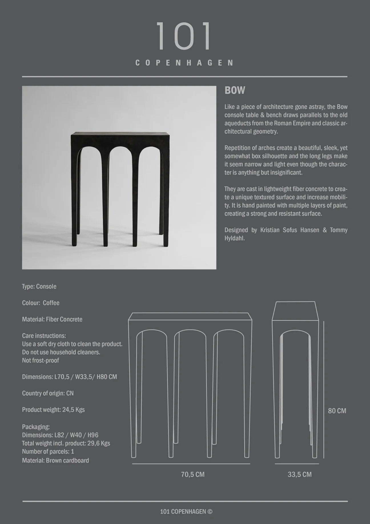 101 COPENHAGEN Κονσόλα Κονσόλα Bow  Καφέ/Μαύρο Σκυρόδεμα Από Ίνες  L70,5xW33,5xH80 101 COPENHAGEN