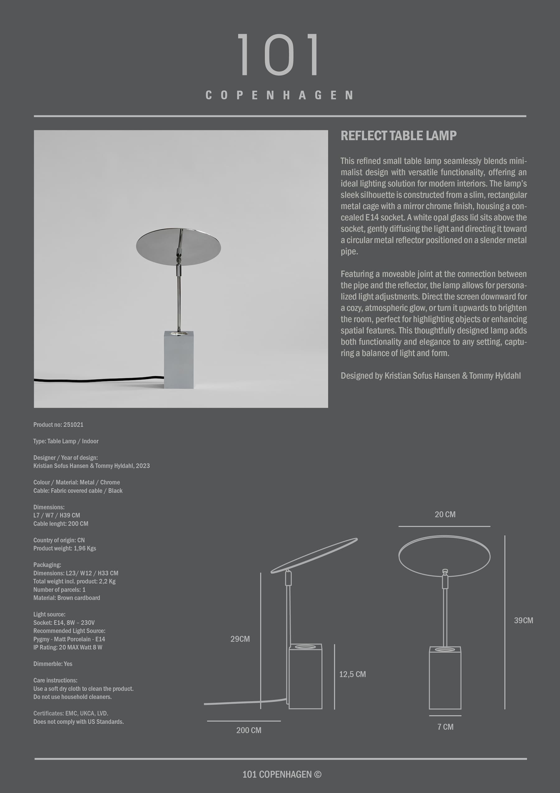 Επιτραπέζιο Φωτιστικό Reflect Lamp Μεταλλικό Χρώμιο  L8xW8xH39cm E14 101 COPENHAGEN